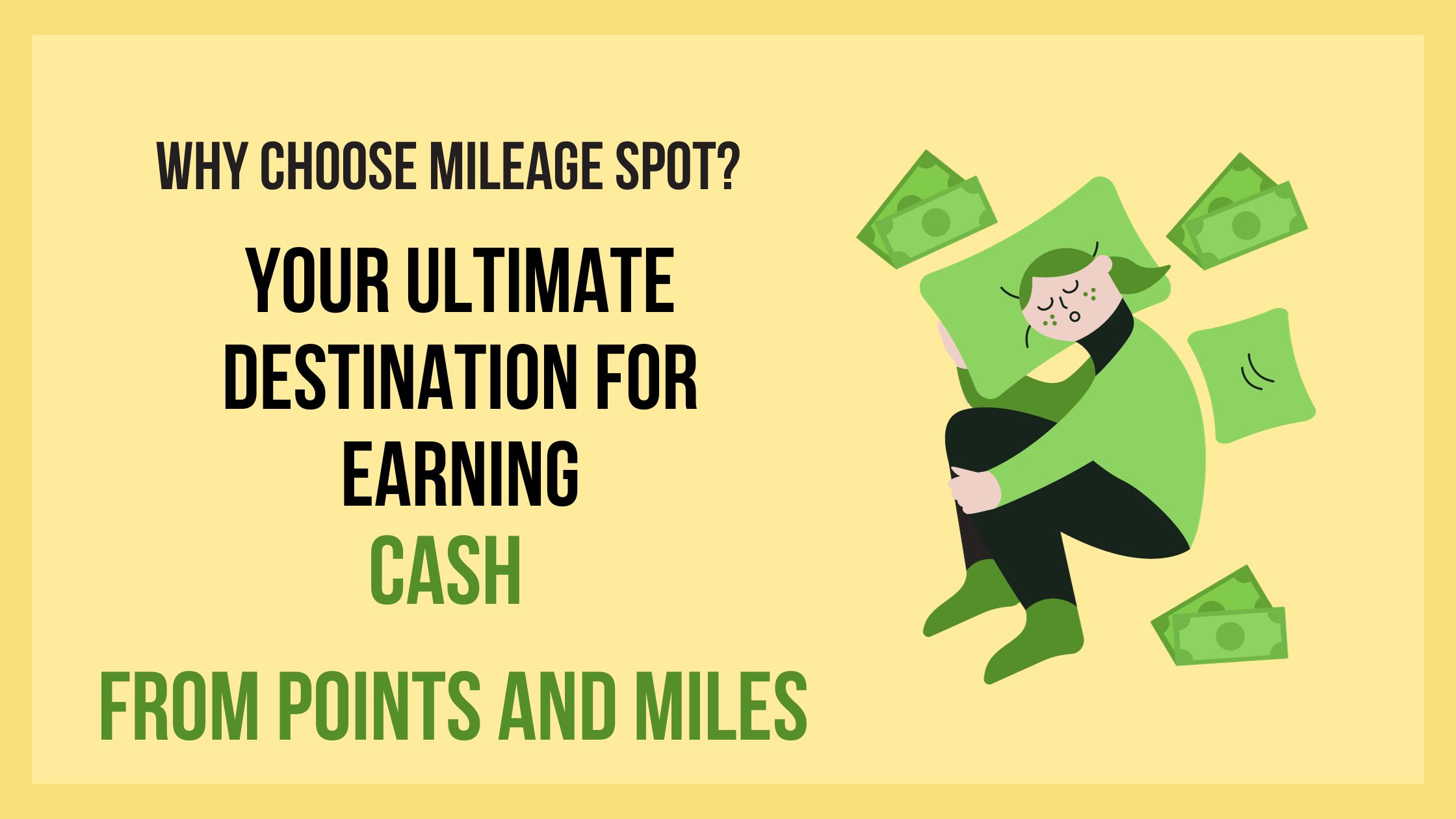 Why Choose Mileage Spot? Your Ultimate Destination for Earning Cash from Points and Miles