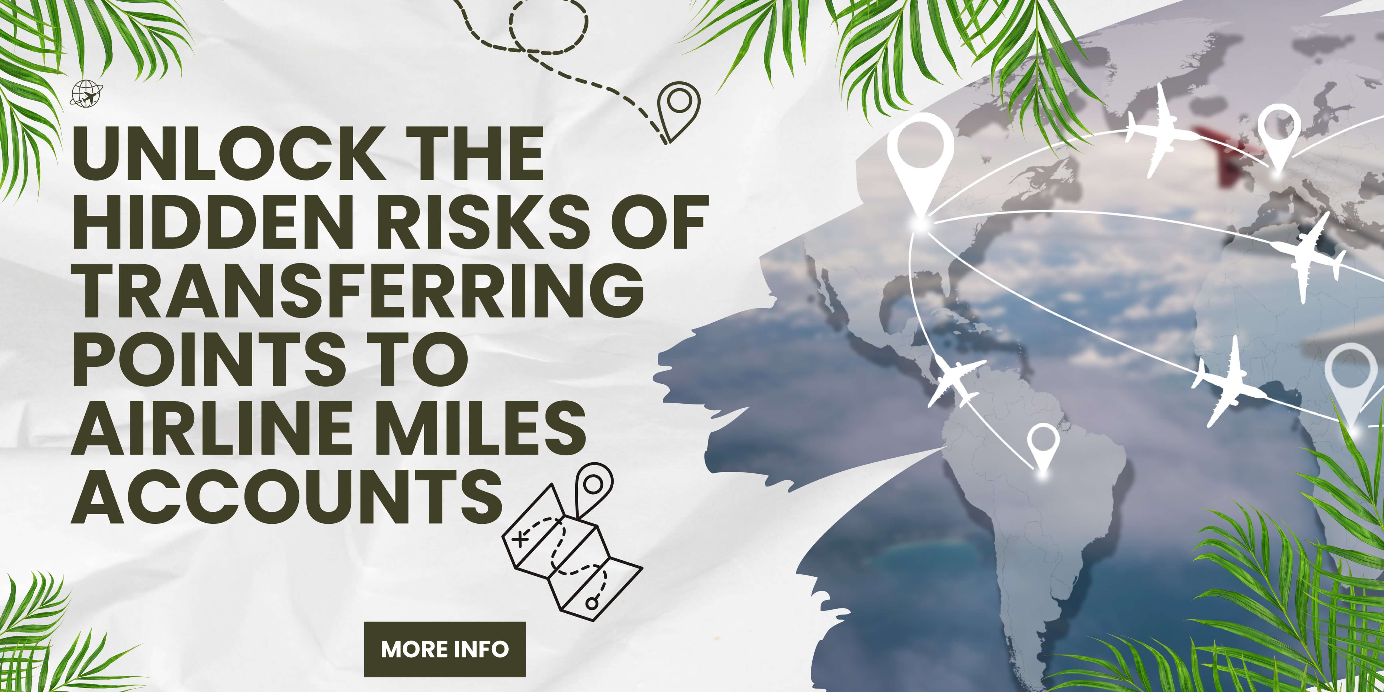 Hidden Risks of Transferring Points to Airline Miles Accounts | A Comprehensive Guide